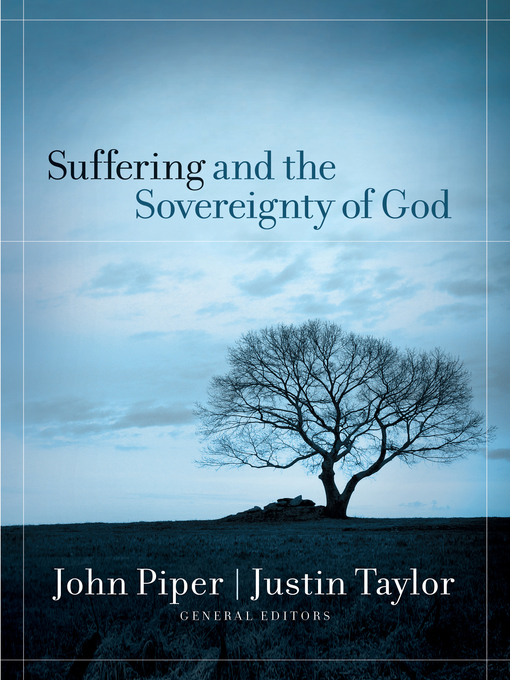 Title details for Suffering and the Sovereignty of God by John Piper - Wait list